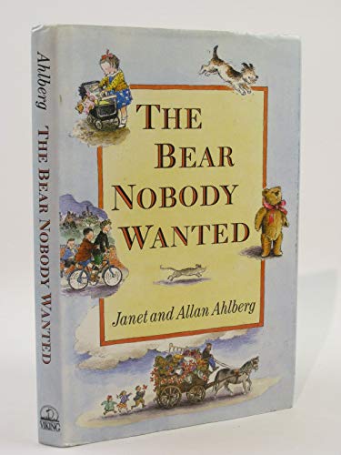 cover image The Bear Nobody Wanted