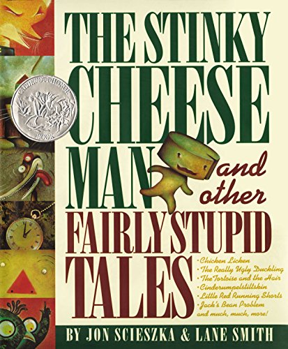 cover image The Stinky Cheese Man and Other Fairly Stupid Tales