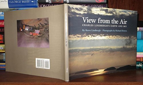 cover image A View from the Air: 9charles Lindbergh's Earth and Sky