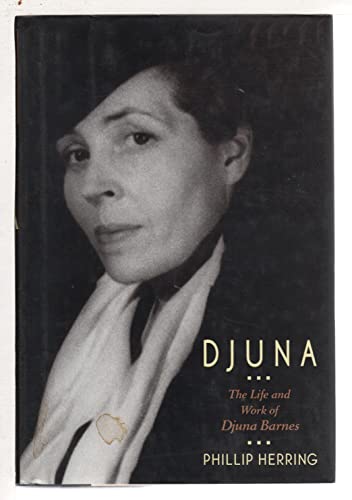cover image Djuna: 9the Life and Work of Djuna Barnes