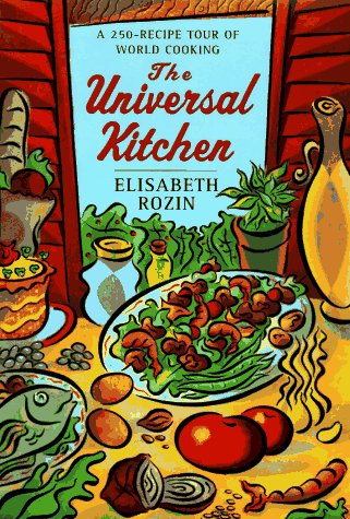 cover image The Universal Kitchen: A 250-Recipe Tour of World Cooking