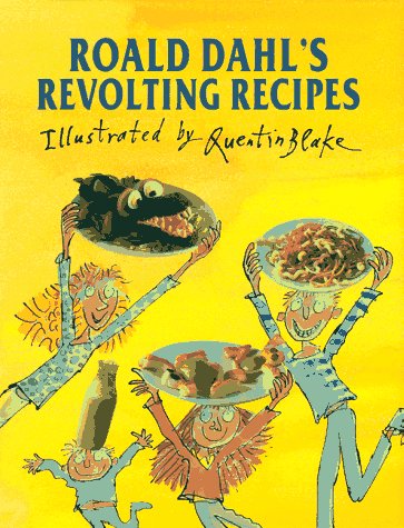 cover image Roald Dahl's Revolting Recipes