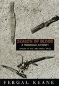 Season of Blood: A Rwandan Journey