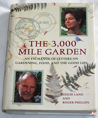 cover image The 3000-Mile Garden: 8an Exchange of Letters on Gardening, Food, and the Good Life