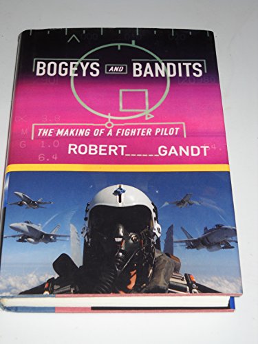 cover image Bogeys and Bandits: The Making of a Fighter Pilot