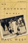 cover image My Mother's Music: 9a Memoir