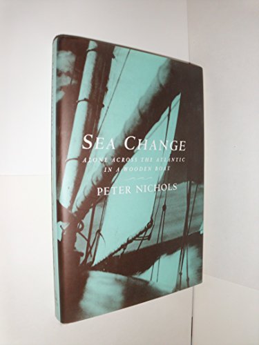 cover image Sea Change: 4alone Across the Atlantic in a Wooden Boat