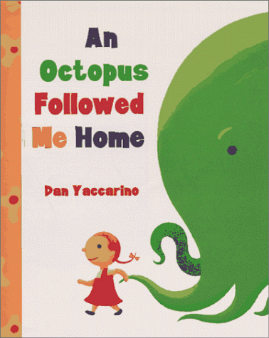 cover image An Octopus Followed Me Home