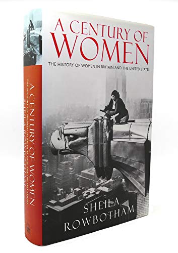 cover image A Century of Women: 1the History of Women in Britain and the United States