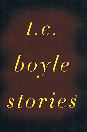 cover image T. C. Boyle Stories: 0
