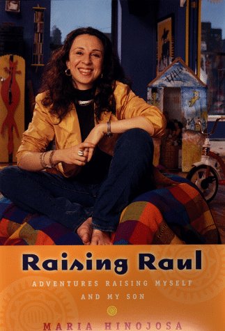cover image Raising Raul: Adventures Raising Myself and My Son