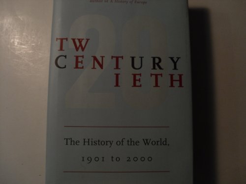cover image Twentieth Century: The History of the World, 1901 to 2000