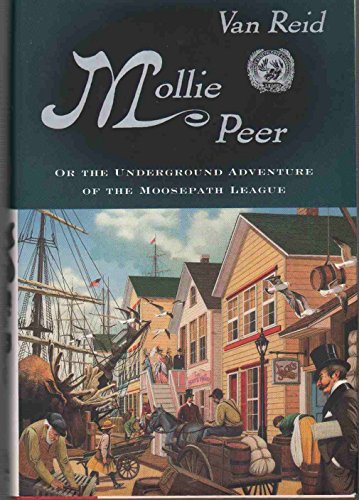 cover image Mollie Peer: Or the Underground Adventure of the Moosepath League