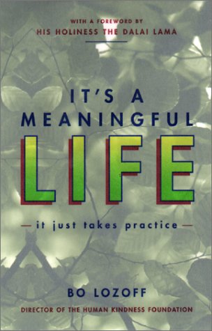 cover image It's a Meaningful Life: It Just Takes Practice