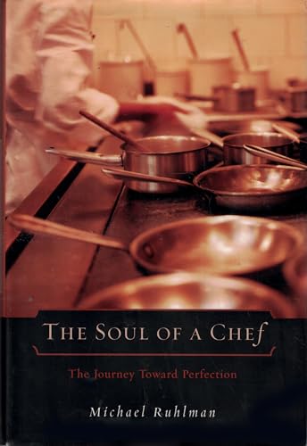 cover image The Soul of a Chef: The Journey Toward Perfection