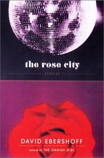 THE ROSE CITY