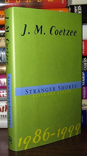 cover image Stranger Shores: Literary Essays 1986-1999