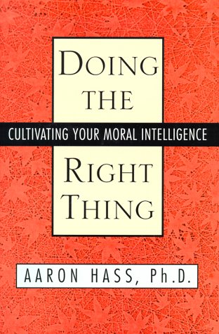 cover image Doing the Right Thing: Cultivating Your Moral Intelligence