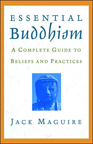 cover image ESSENTIAL BUDDHISM: A Complete Guide to Beliefs and Practices