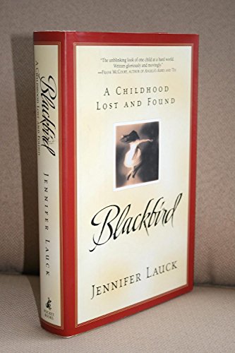 cover image Blackbird: A Childhood Lost and Found