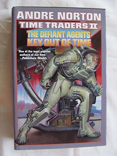 cover image Time Traders II: The Defiant Agents & Key Out of Time