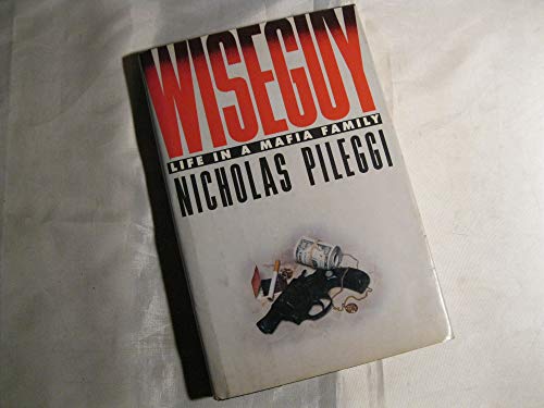 cover image Wiseguy: Life in a Mafia Family