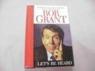 cover image Let's Be Heard: The King of Conservative Talk Radio Speaks Out to America