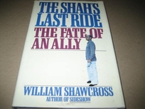 The Shah's Last Ride: The Fate of an Ally