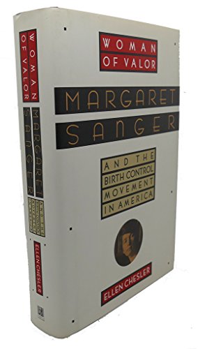 cover image Woman of Valor: Margaret Sanger and the Birth Control Movement in America