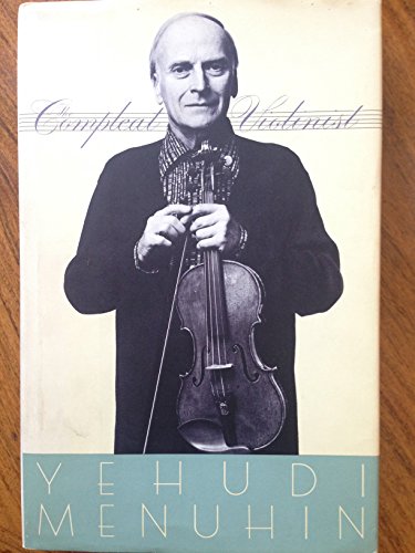 cover image The Compleat Violinist: Thoughts, Exercises, Reflections of an Itinerant Violinist