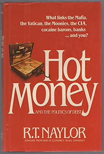 cover image Hot Money and the Politics of Debt: Peekaboo Finance and the Politics of Debt