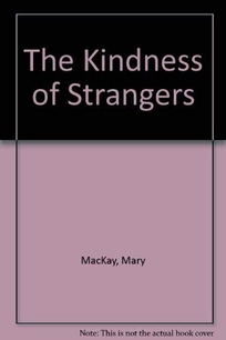 The Kindness of Strangers
