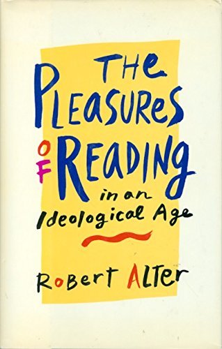 cover image The Pleasures of Reading: In an Ideological Age
