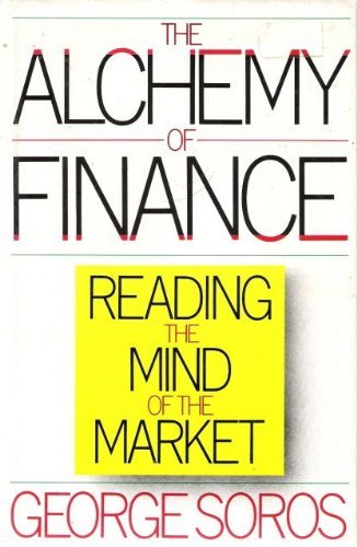 cover image The Alchemy of Finance: Reading the Mind of the Market