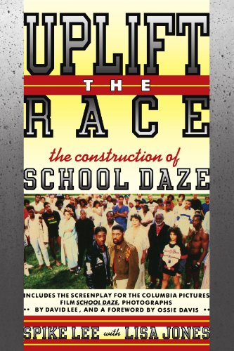 cover image Uplift the Race: The Construction of School Daze