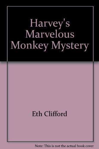 cover image Harvey's Marvelous Monkey Mystery