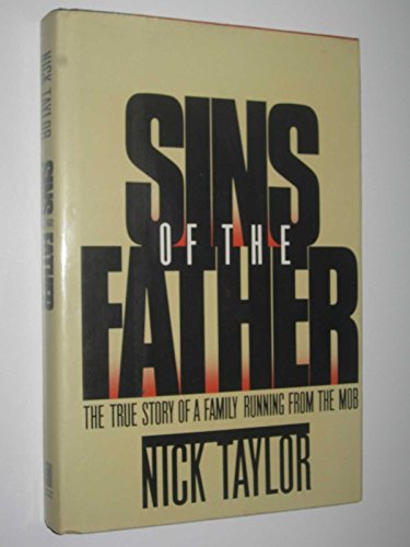 cover image Sins of the Father: The True Story of a Family Running from the Mob