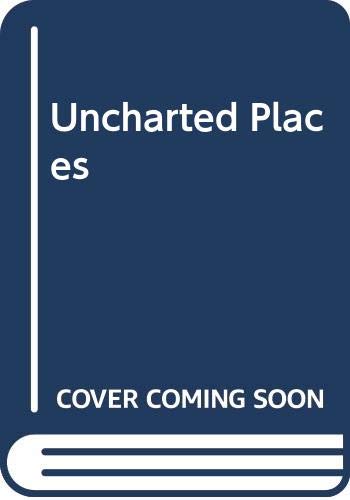 cover image Uncharted Places