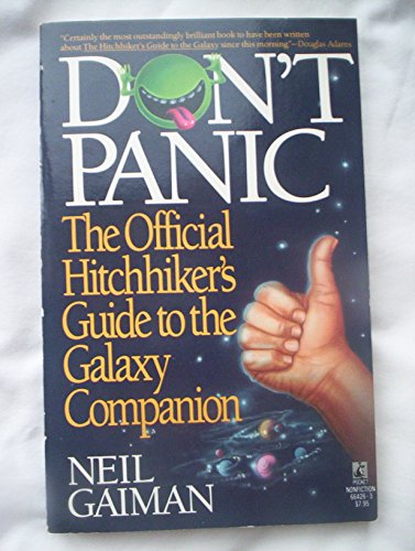 cover image Don't Panic; The Official Guide to the Galaxy Companion: The Official Hitchhiker's Guide to the Galaxy Companion