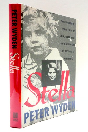 cover image Stella: One Woman's True Tale of Evil, Betrayal, and Survival in the Holocaust
