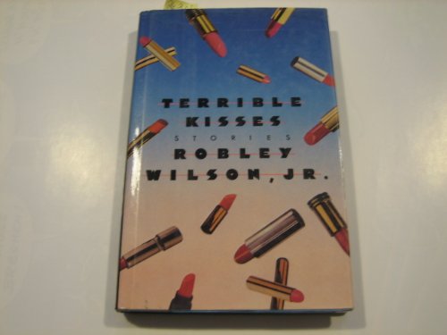 cover image Terrible Kisses: Stories