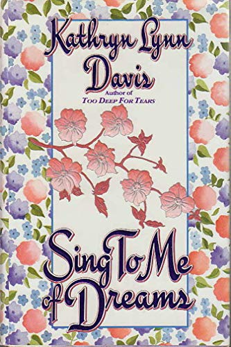 cover image Sing to Me of Dreams