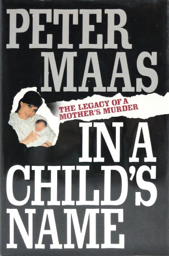 cover image In a Child's Name: The Legacy of a Mother's Murder