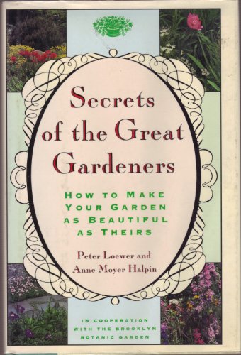 cover image Secrets of the Great Gardeners: How to Make Your Garden as Beautiful as Theirs