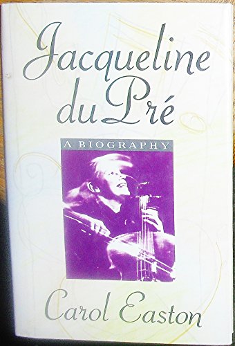 cover image Jacqueline Du Pre: A Life