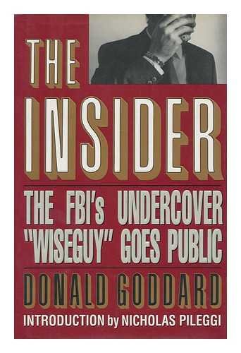 cover image The Insider: The FBI's Undercover ""Wiseguy"" Goes Public