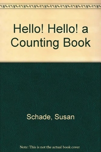 Hello! Hello!: A Counting Book