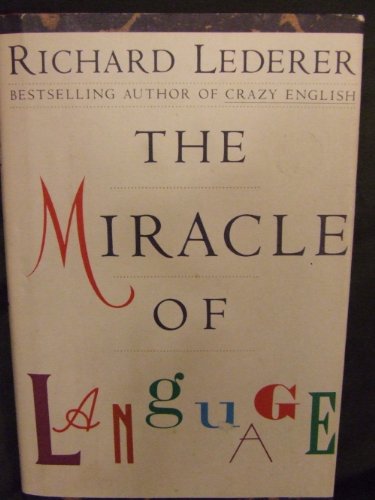 cover image The Miracle of Language