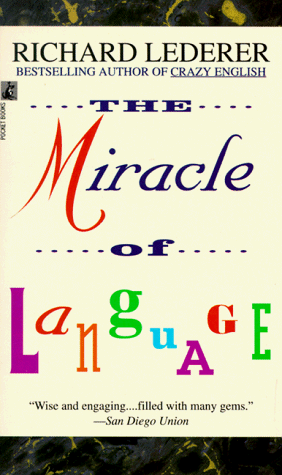 cover image The Miracle of Language