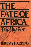 cover image The Fate of Africa: Trial by Fire